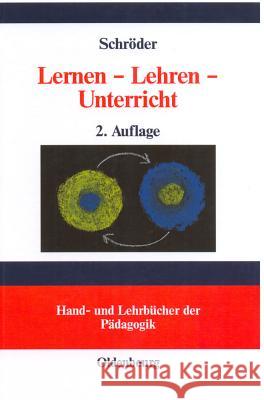 Lernen - Lehren - Unterricht Hartwig Schröder 9783486259735 Walter de Gruyter - książka