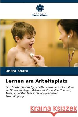 Lernen am Arbeitsplatz Debra Sharu 9786202743891 Verlag Unser Wissen - książka
