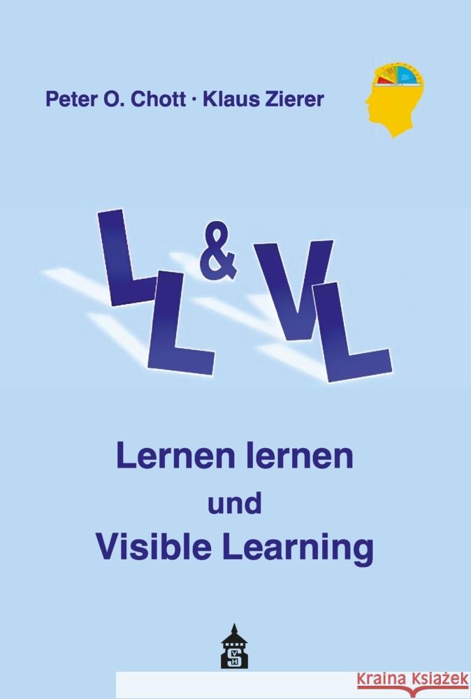 Lernen lernen und Visible Learning Chott, Peter O., Zierer, Klaus 9783834022011 Schneider bei wbv - książka