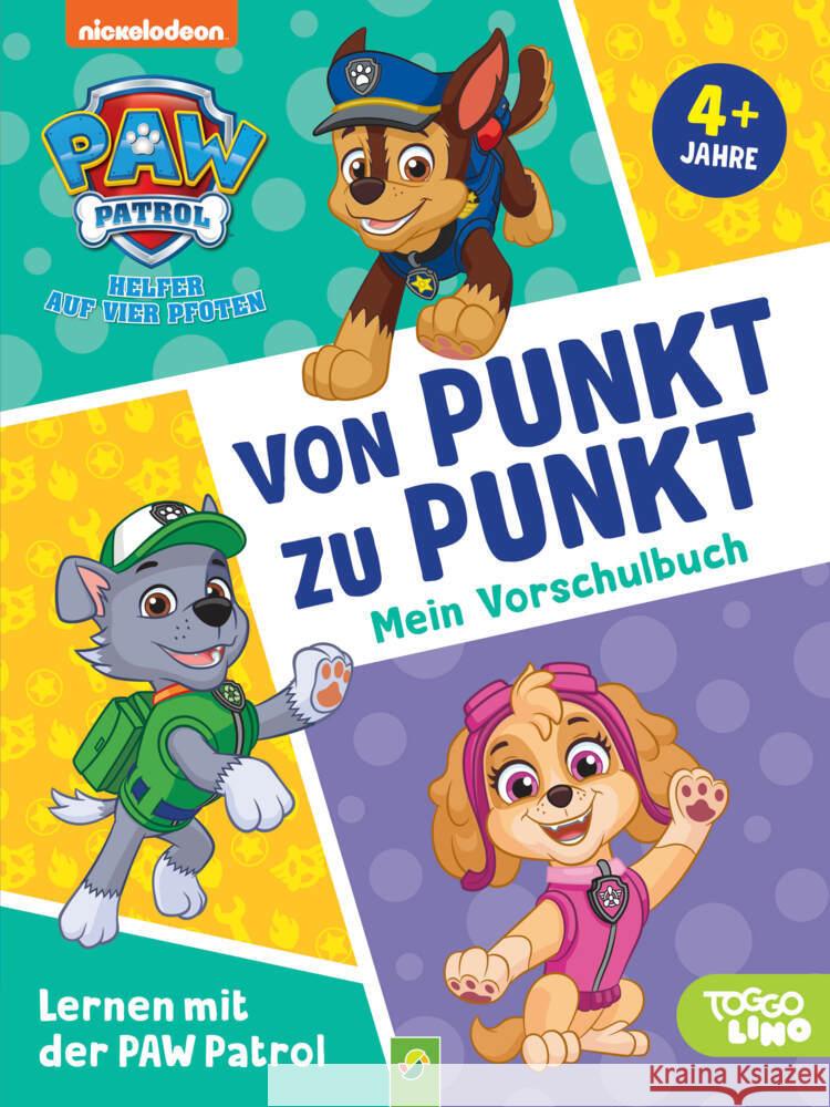 Lernen mit der PAW Patrol: Von Punkt zu Punkt. Mein Vorschulbuch Schwager & Steinlein Verlag 9783849932695 Schwager & Steinlein - książka