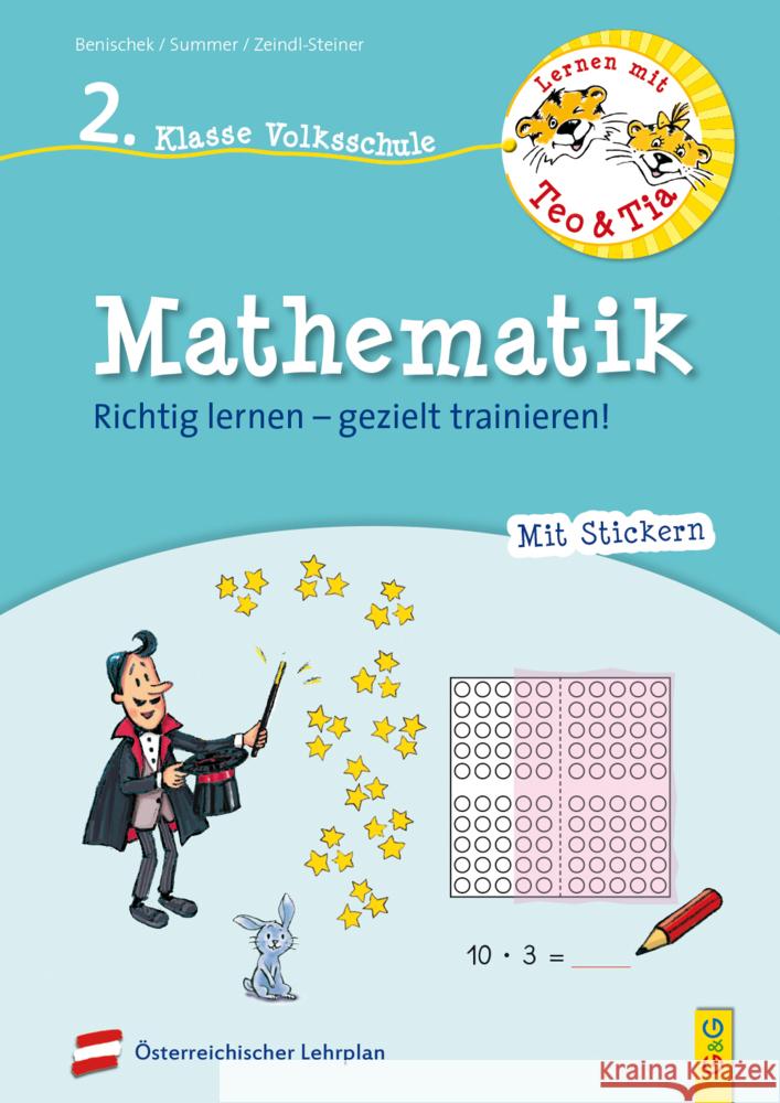 Lernen mit Teo und Tia Mathematik - 2. Klasse Volksschule : Richtig lernen - gezielt trainieren!. Nach österreichischem Lehrplan Benischek, Isabella; Summer, Anita; Zeindl-Steiner, Regina 9783707422054 G & G Verlagsgesellschaft - książka