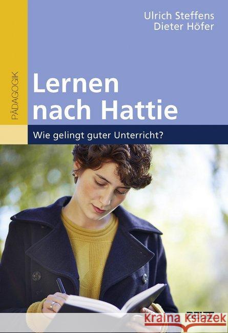 Lernen nach Hattie : Wie gelingt guter Unterricht? Steffens, Ulrich; Höfer, Dieter 9783407257383 Beltz - książka