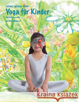 Lernen, spielen, uben: Yoga fur Kinder Maderal, Beth 9781492783206 Createspace - książka