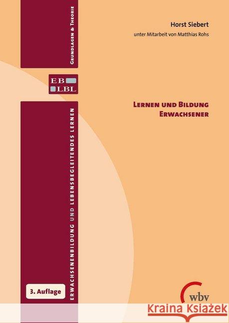 Lernen und Bildung Erwachsener Siebert, Horst 9783763957132 Bertelsmann, Bielefeld - książka