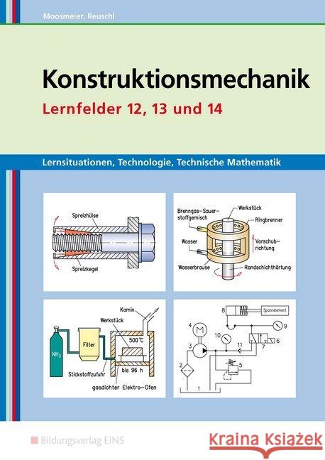 Lernfelder 12, 13 und 14, Arbeitsbuch Moosmeier, Gertraud; Reuschl, Werner 9783427742203 Bildungsverlag E1NS - książka
