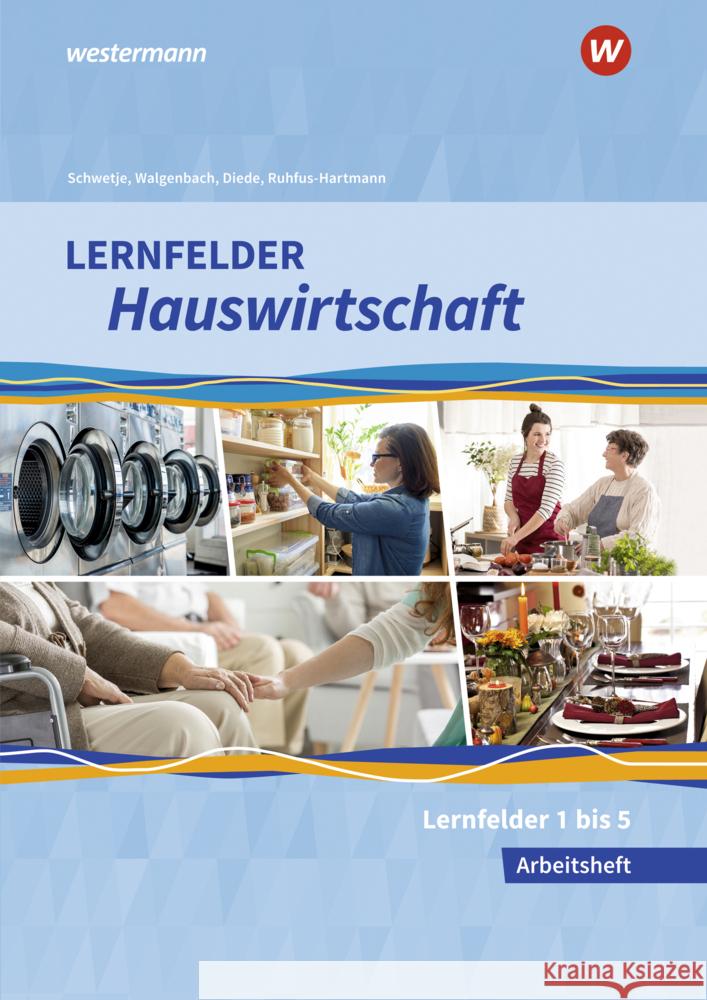 Lernfelder Hauswirtschaft - 1. Ausbildungsjahr: Arbeitsheft  9783427876076 Bildungsverlag EINS - książka