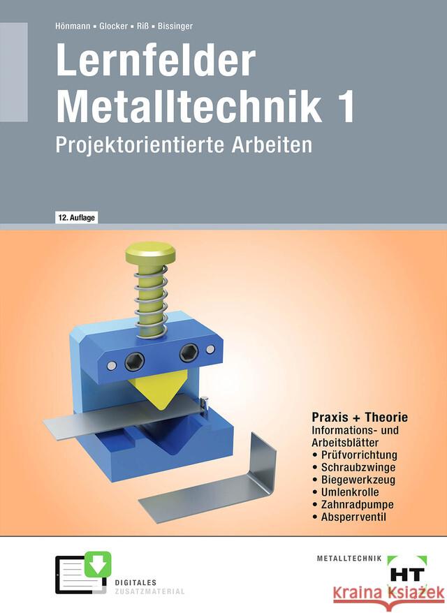 Lernfelder Metalltechnik 1. Bd.1 Bissinger, Martin 9783582300546 Handwerk und Technik - książka