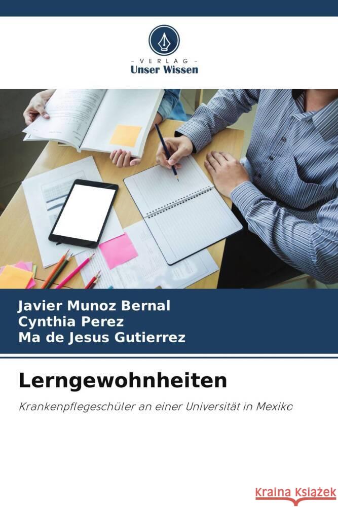 Lerngewohnheiten Javier Mu?o Cynthia P?rez Ma de Jesus Gutierrez 9786207057115 Verlag Unser Wissen - książka