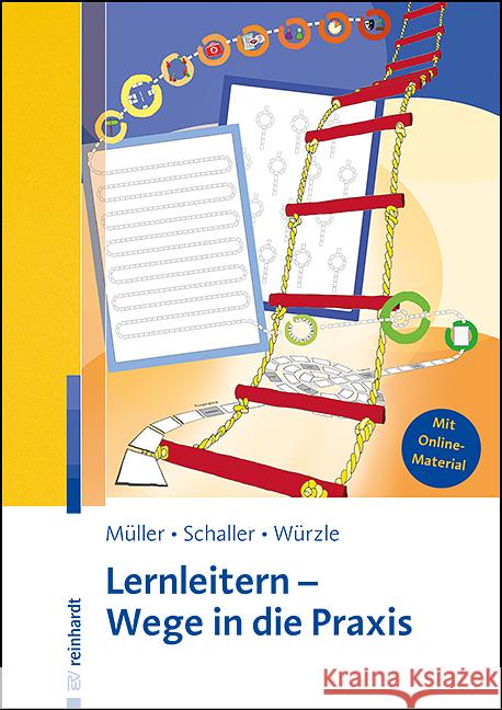 Lernleitern - Wege in die Praxis Müller, Thomas, Schaller, Theresa, Würzle, Ruth 9783497032549 Reinhardt, München - książka