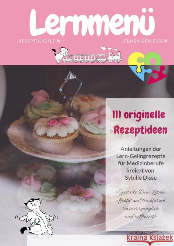 Lernmenü 5.0 : Rezeptbüchlein für Medizinberufe Disse, Sybille 9783752974836 epubli - książka