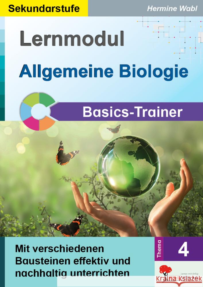 Lernmodul 4: Allgemeine Biologie / Basics-Trainer Wabl, Hermine 9783988413307 KOHL VERLAG Der Verlag mit dem Baum - książka