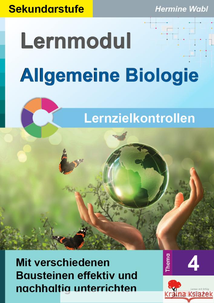 Lernmodul 4: Allgemeine Biologie / Lernzielkontrollen Wabl, Hermine 9783988413116 KOHL VERLAG Der Verlag mit dem Baum - książka