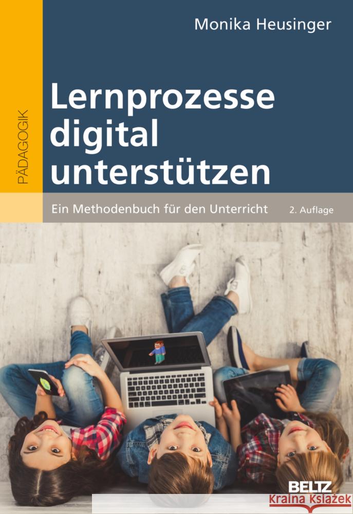 Lernprozesse digital unterstützen Heusinger, Monika 9783407632623 Beltz - książka