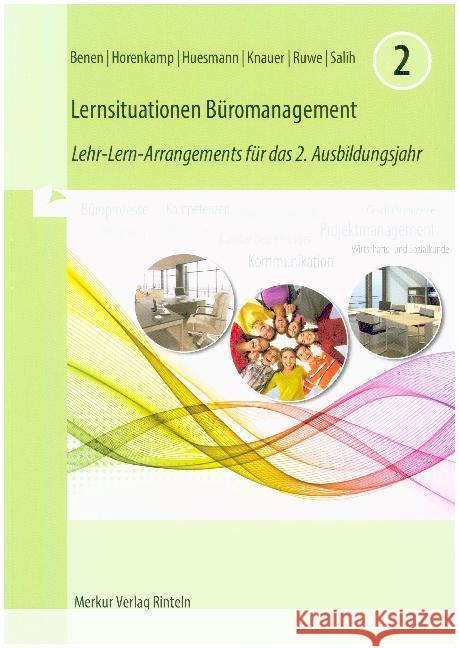 Lernsituationen Büromanagement : Lehr-Lern-Arrangements für das 2. Ausbildungsjahr (Lernfelder 5 bis 8)  9783812016728 Merkur - książka