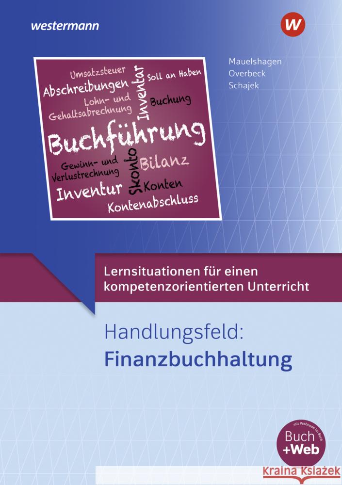 Lernsituationen für einen kompetenzorientierten Unterricht Schajek, Markus, Mauelshagen, Sebastian, Overbeck, Dirk 9783427582311 Bildungsverlag EINS - książka