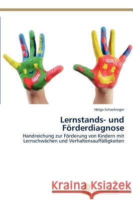 Lernstands- und Förderdiagnose Schachinger, Helga 9783838135809 S Dwestdeutscher Verlag F R Hochschulschrifte - książka