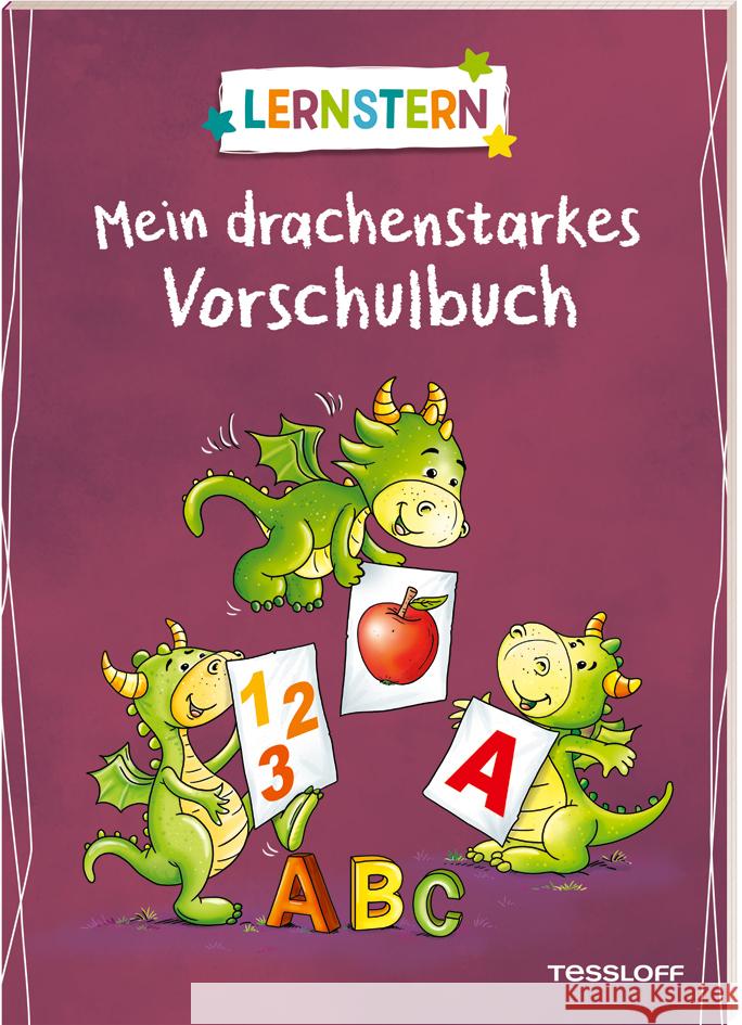 LERNSTERN. Mein drachenstarkes Vorschulbuch Meyer, Julia 9783788624736 Tessloff Verlag Ragnar Tessloff GmbH & Co. KG - książka
