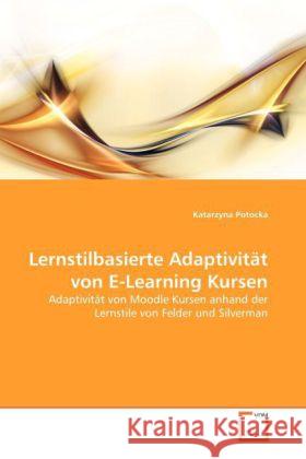 Lernstilbasierte Adaptivität von E-Learning Kursen Katarzyna Potocka 9783639255775 VDM Verlag - książka