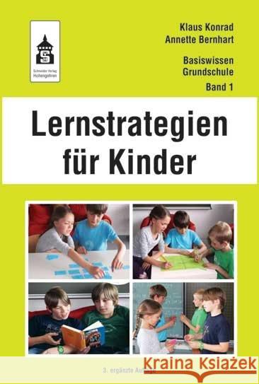 Lernstrategien für Kinder Konrad, Klaus; Bernhart, Annette 9783834014139 Schneider Verlag Hohengehren - książka