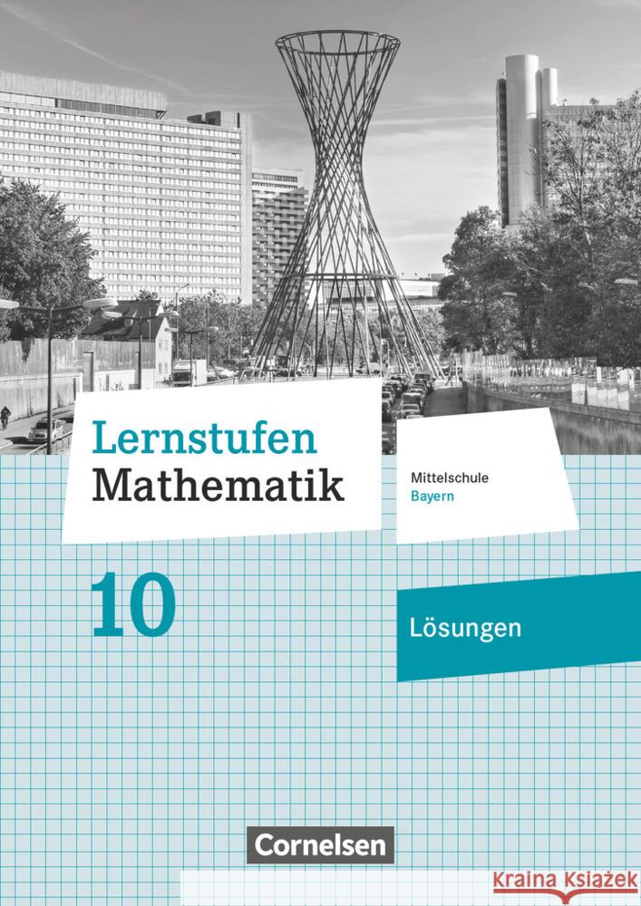 Lernstufen Mathematik - Mittelschule Bayern 2017 - 10. Jahrgangsstufe  9783464541456 Cornelsen Verlag - książka