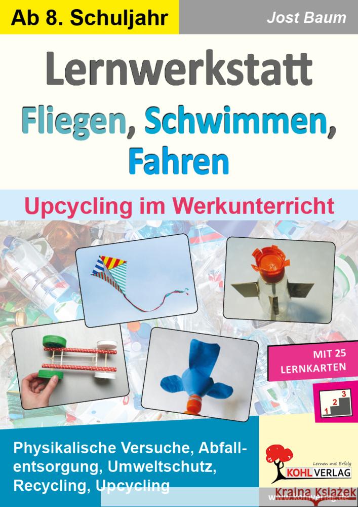 Lernwerkstatt Fliegen, Schwimmen, Fahren Baum, Jost 9783985581597 KOHL VERLAG Der Verlag mit dem Baum - książka