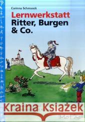 Lernwerkstatt Ritter, Burgen & Co. : Materialien für den Sachunterricht 3. /4. Klasse Schmoock, Corinna   9783834401601 Persen - książka