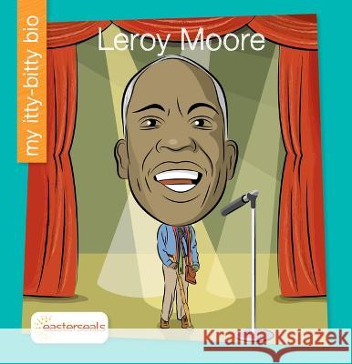 Leroy Moore Tiernan Bertrand-Essington Jeff Bane 9781668927281 Cherry Lake Publishing - książka