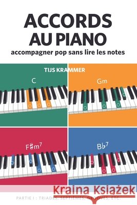 Les accords au piano, partie I Tijs Krammer 9789083422169 Tijs Krammer - książka