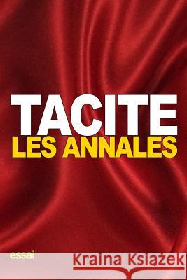 Les Annales Tacite                                   Jean-Louis Burnouf 9781548181260 Createspace Independent Publishing Platform - książka