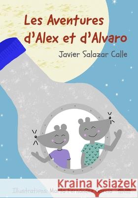 Les Aventures d'Alex et d'Alvaro Javier Salazar Calle, Melanie Escobar 9788835430933 Tektime - książka