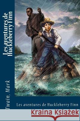 Les aventures de Huckleberry Finn Little Hughes, William 9781542618779 Createspace Independent Publishing Platform - książka