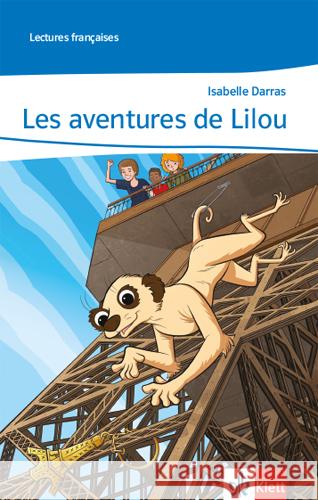 Les aventures de Lilou, m. Audio-CD : Text in Französisch. Niveau A1. Lecture graduée. Abgestimmt auf Tous ensemble Darras, Isabelle 9783126238113 Klett - książka