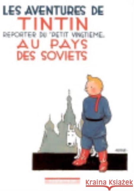 Les Aventures de Tintin - Reporter du Petit 'Vingtieme' au Pays de Soviets Herge 9782203001008 Casterman - książka