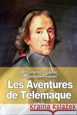 Les Aventures de Télémaque Fenelon, Bertrand De Salignac De Lamoth 9781515119906 Createspace - książka