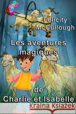 Les aventures magiques de Charlie et Isabelle Shalkina, Elena 9781781650646 My Lap Shop Publishers - książka