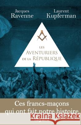 Les Aventuriers de la R?publique Ravenne-J+kupferman-L 9782213686028 Fayard - książka