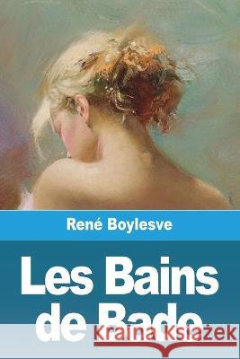 Les Bains de Bade Rene Boylesve   9783988811547 Prodinnova - książka