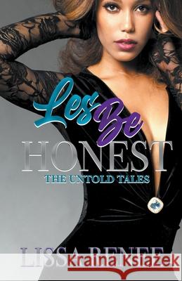 Les Be Honest Lissa Renee' 9798201139810 Duchess R. Bey Publishing - książka