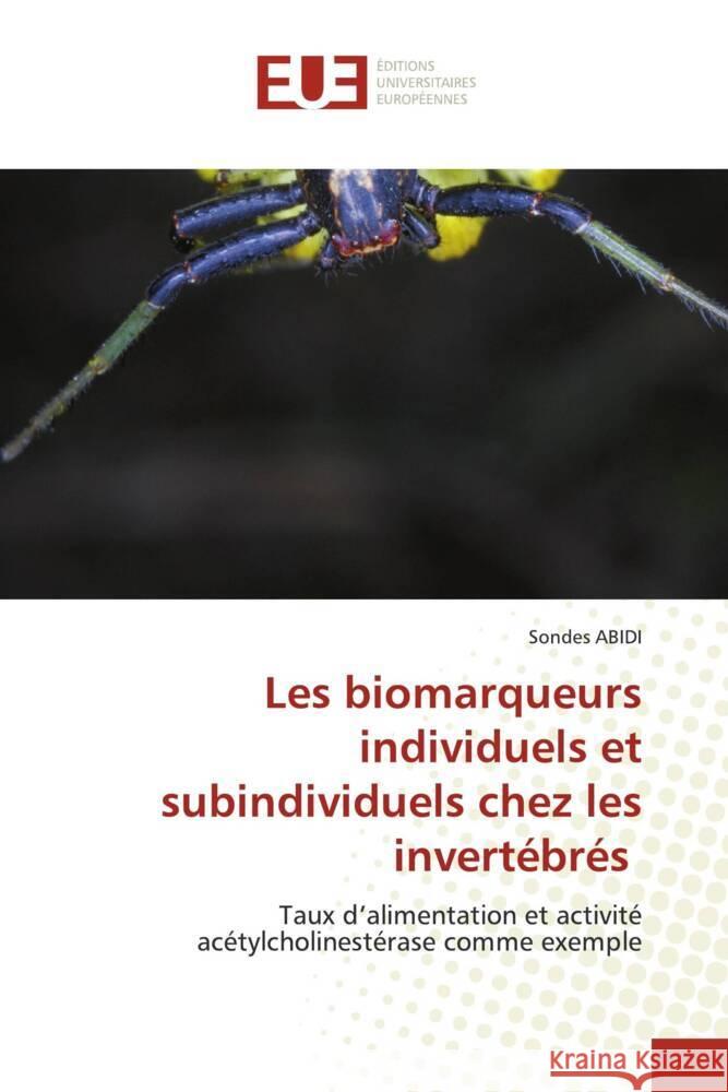 Les biomarqueurs individuels et subindividuels chez les invertébrés ABIDI, Sondes 9786203461664 Éditions universitaires européennes - książka