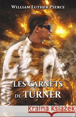 Les carnets de Turner William Luther Pierce 9781911417569 Omnia Veritas Ltd - książka