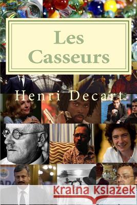 Les Casseurs: Andros Henri Decart 9781541265677 Createspace Independent Publishing Platform - książka