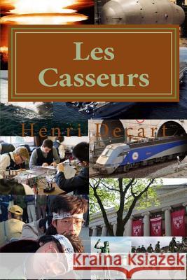 Les Casseurs: Crete Henri Decart 9781540589989 Createspace Independent Publishing Platform - książka