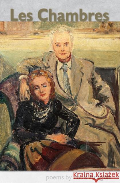 Les Chambres Louis Aragon 9781999827656 Smokestack Books - książka