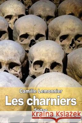 Les charniers Lemonnier, Camille 9781505313796 Createspace - książka