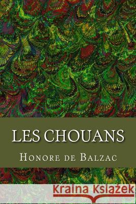 Les Chouans Honore D 9781981657339 Createspace Independent Publishing Platform - książka