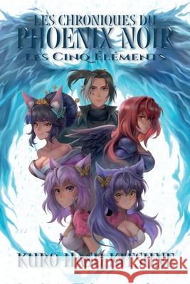 Les Cinq Éléments Lotus Noir, Publications 9782925092001 Publications Lotus Noir - książka