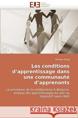 Les Conditions d''apprentissage Dans Une Communaut� d''apprenants Kung-P 9786131512537 Omniscriptum - książka