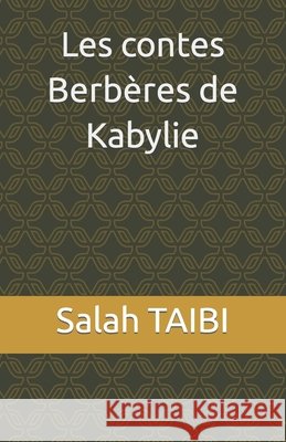 Les contes Berbères de Kabylie Salah Taibi 9798589510157 Independently Published - książka