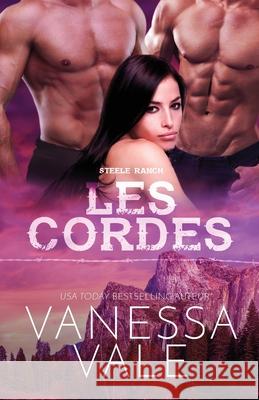 Les cordes: Grands caractères Vale, Vanessa 9781795948067 Bridger Media - książka