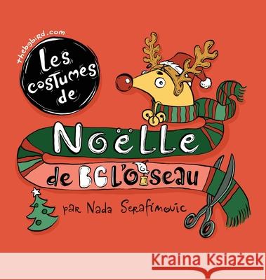 Les costumes de Noelle de BG L'oiseau Nada Serafimovic 9781944798369 Summers Island Press - książka